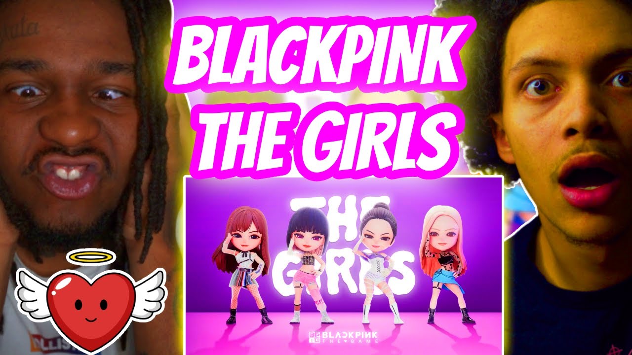 WE REACT TO BLACKPINK THE GAME - ‘THE GIRLS’ MV / REACTION!