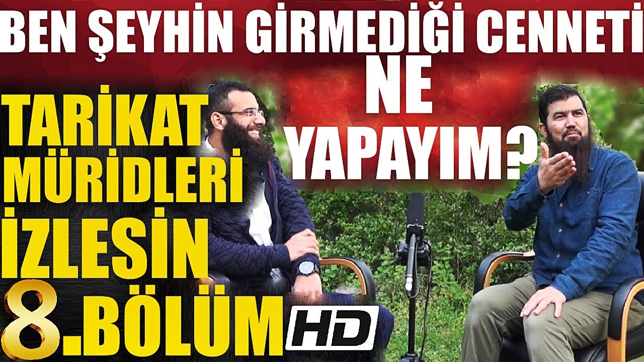 Dini İnancım Yoktu Tarikatlara Gittim! | Ebu Haris Eski Tarikat&ccedil;ılarla R&ouml;portaj 8. B&ouml;l&uuml;m