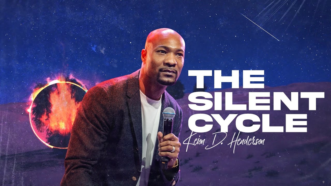 The Silent Cycle | Pastor Keion Henderson Live @ CryOut Conference 2023