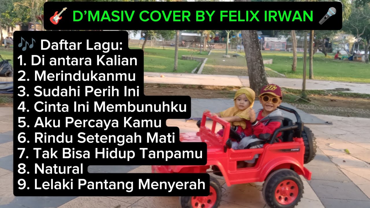 🎸 D’MASIV COVER BY FELIX IRWAN 🎤