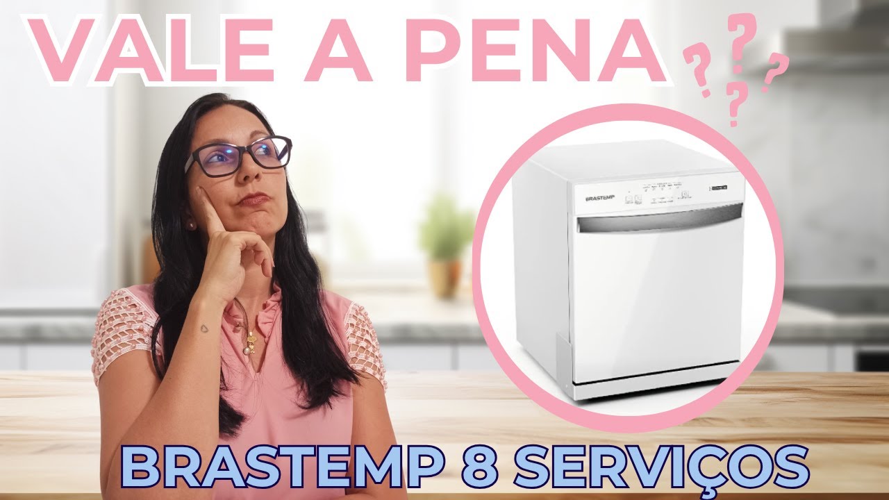 A VERDADE sobre a lavadora de louça Brastemp 8 serviços–Usei por meses e conto tudo! #lavalouças