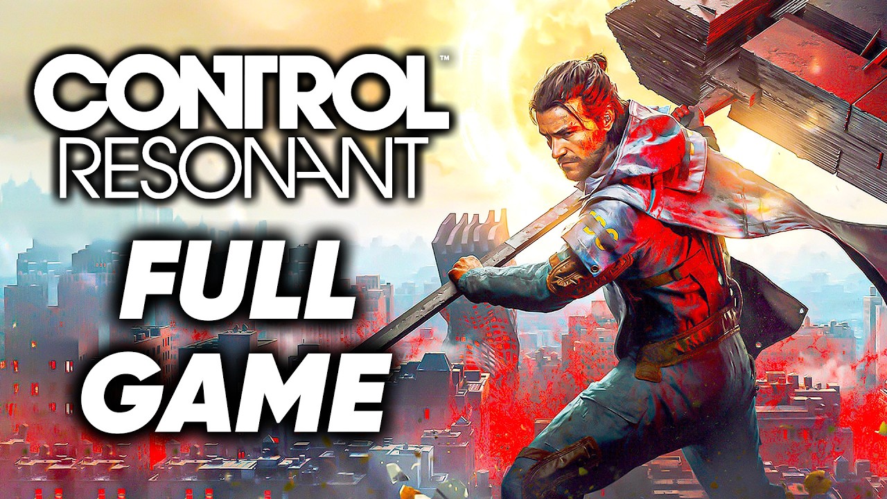 Control Resonant - Full Game Gameplay Walkthrough