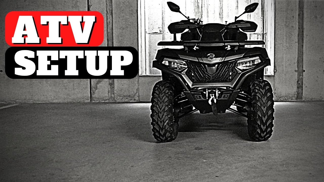 CF MOTO C FORCE 625    MY ATV SETUP