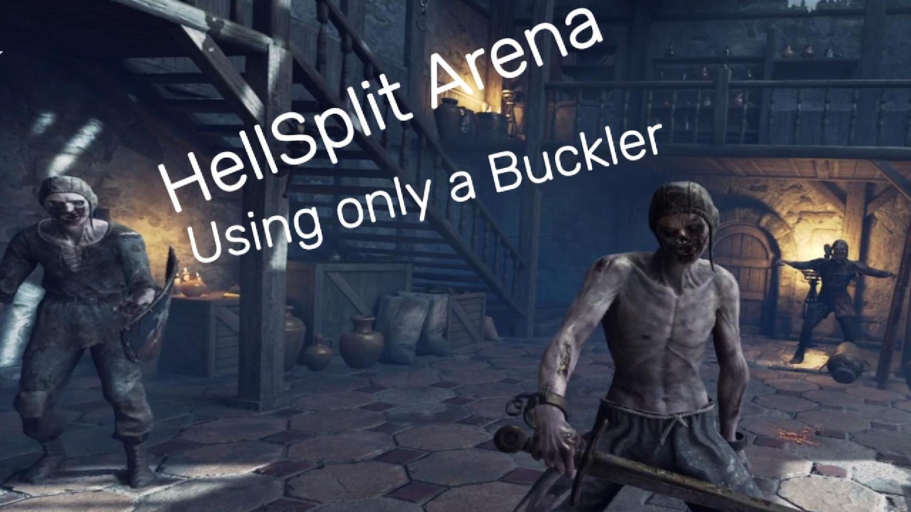 Hellsplit arena - using only a buckler