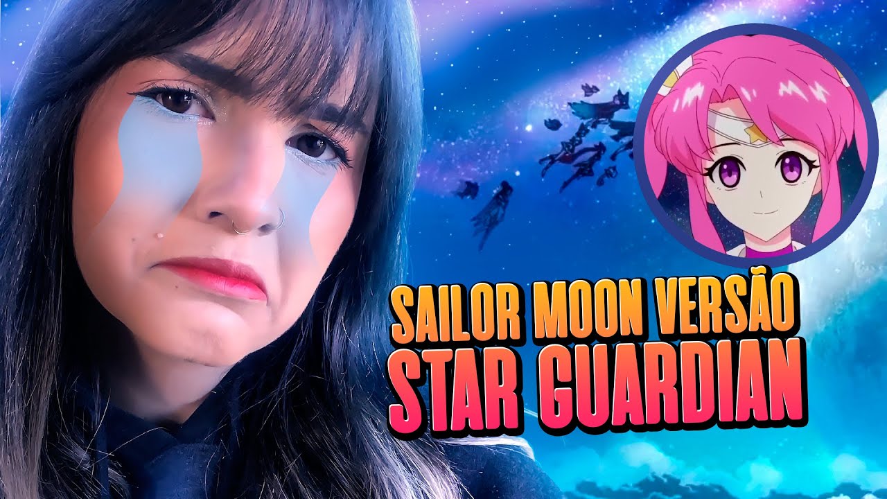 AÍ VOCÊS MEXERAM COM O MEU CORAÇÃO! 😭 | ABERTURA DE SAILOR MOON VERSÃO STAR GUARDIANS | REACT