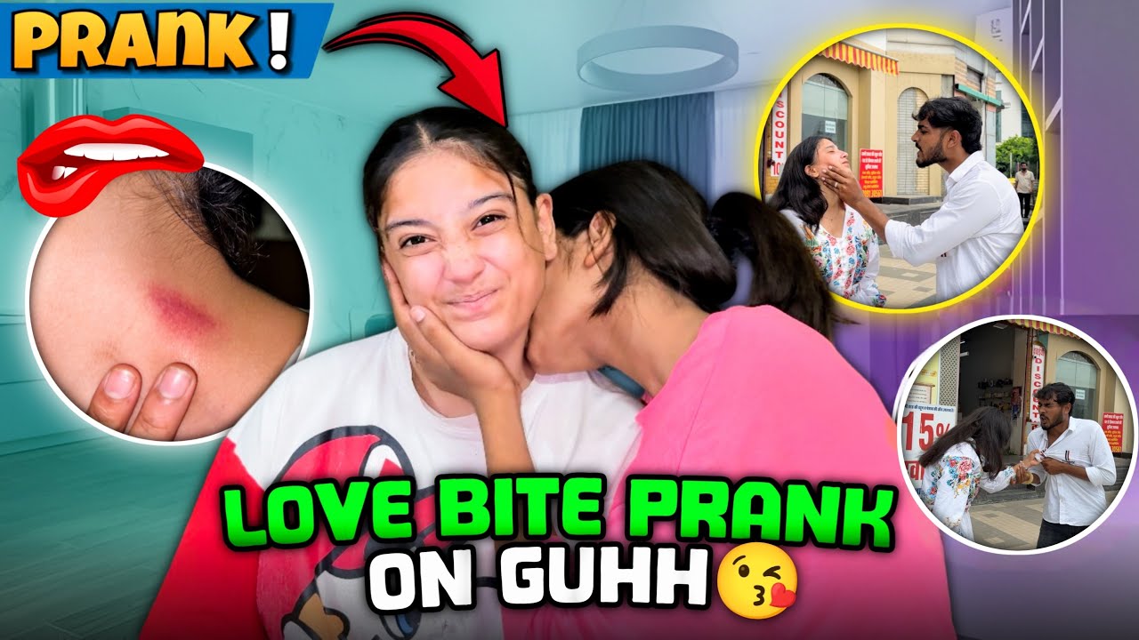 Love Bite PRANK on Inder 😰💋|| Inder huaa Bhayankar  Gussa😤😡 || #prank #prankvideo #youtube #love 