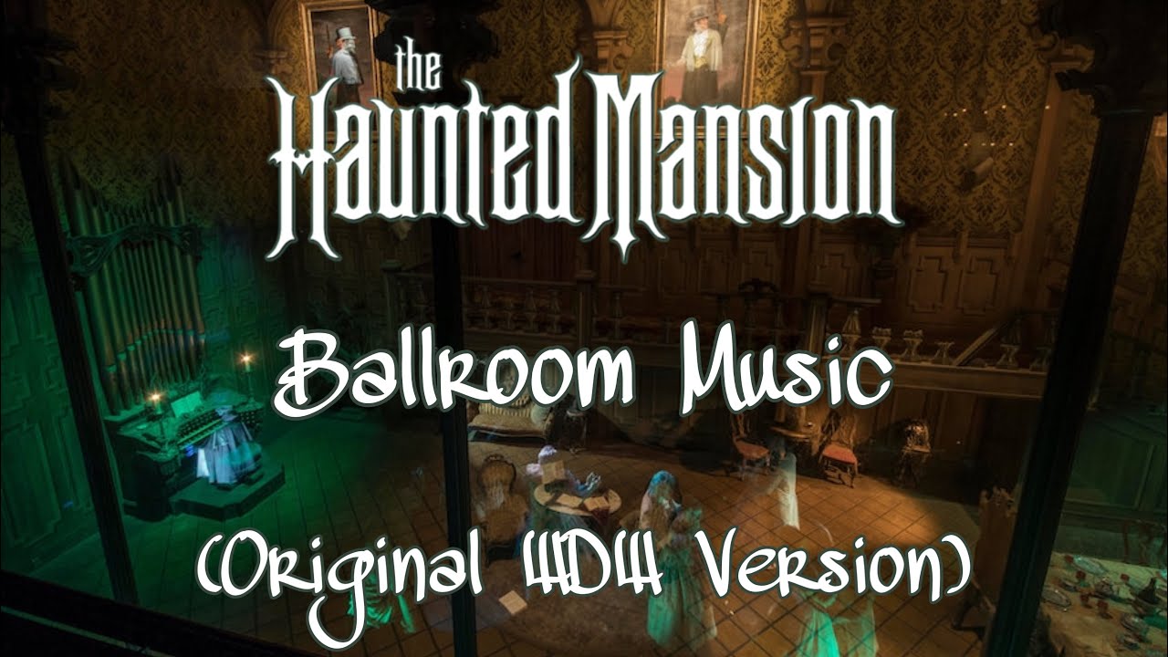 The Haunted Mansion Ballroom Music (Original WDW Version)