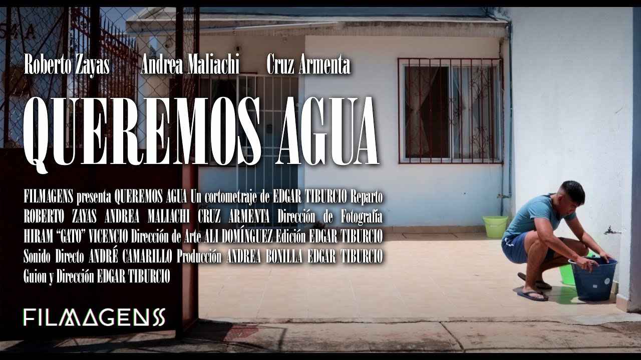 Queremos Agua | Cortometraje