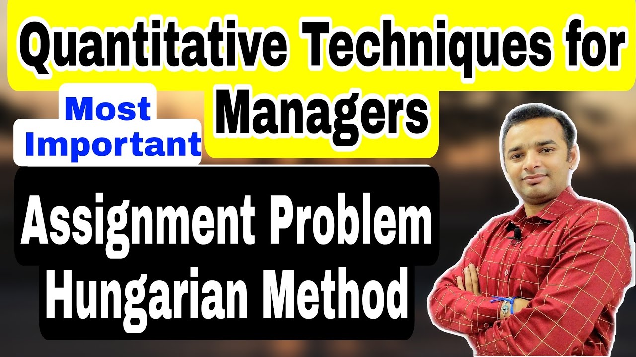 Assignment Problem Hungarian methods | Most Important Question|Quantitative Techniques for Managers