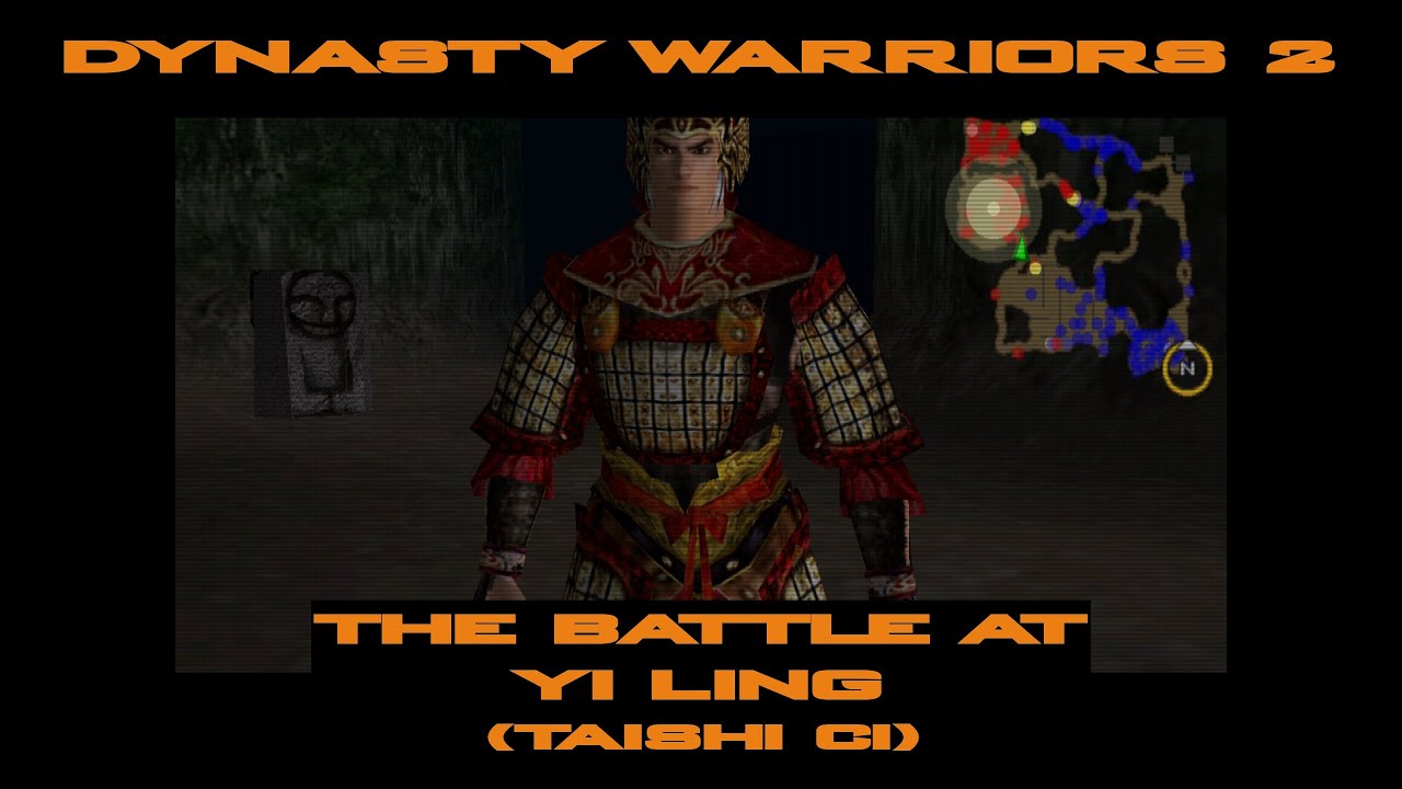 Dynasty Warriors 2 - Musou Mode (Taishi Ci) - The Battle at Yi Ling
