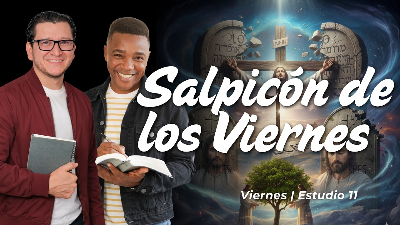 VIERNES DE SALPICON | VIERNES 06 DE MARZO | LECCIÓN 10 | Palabra Viva 2026