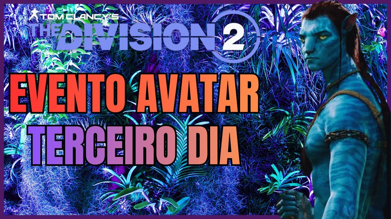 THE DIVISION 2 EVENTO AVATAR TERCEIRO DIA