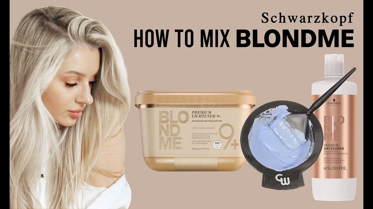 How To Mix Schwarzkopf BlondMe Bleach Powder Lightener 9+