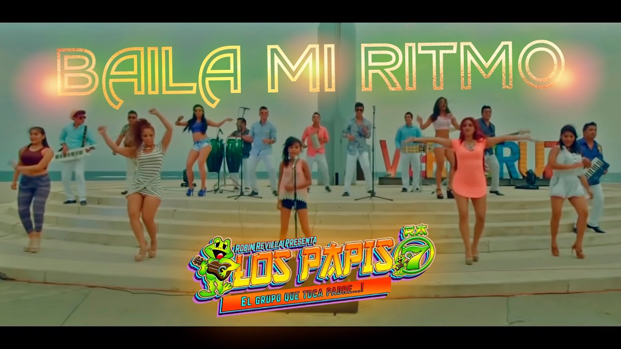 LOS PAPIS RA7 BAILA MI RITMO VIDEO OFICIAL