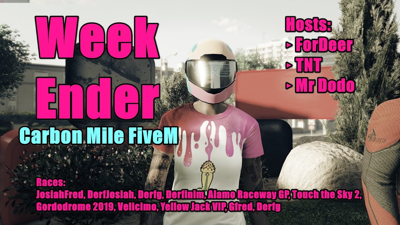 Week Ender on the Carbon Mile FiveM Server With Races Hosted by ForDeer, TNT and Mr Dodo