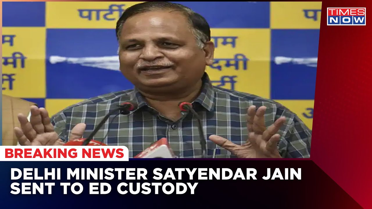 Delhi Health Minister Satyendra Jain Sent T0 10 Day ED Custody | Latest News | Breaking News