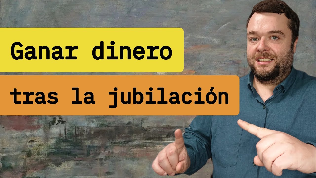 ¿Se pueden TENER INGRESOS cuando se cobra la PENSIÓN POR JUBILACIÓN?