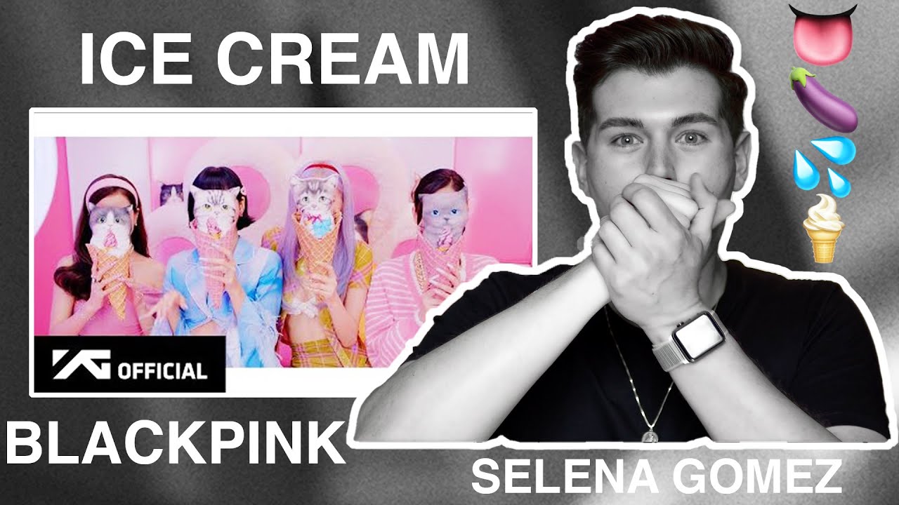 (THEY SAID THAT?!) FIRST TIME HEARING 'ICE CREAM' BY BLACKPINK WITH SELENA GOMEZ | REACTION