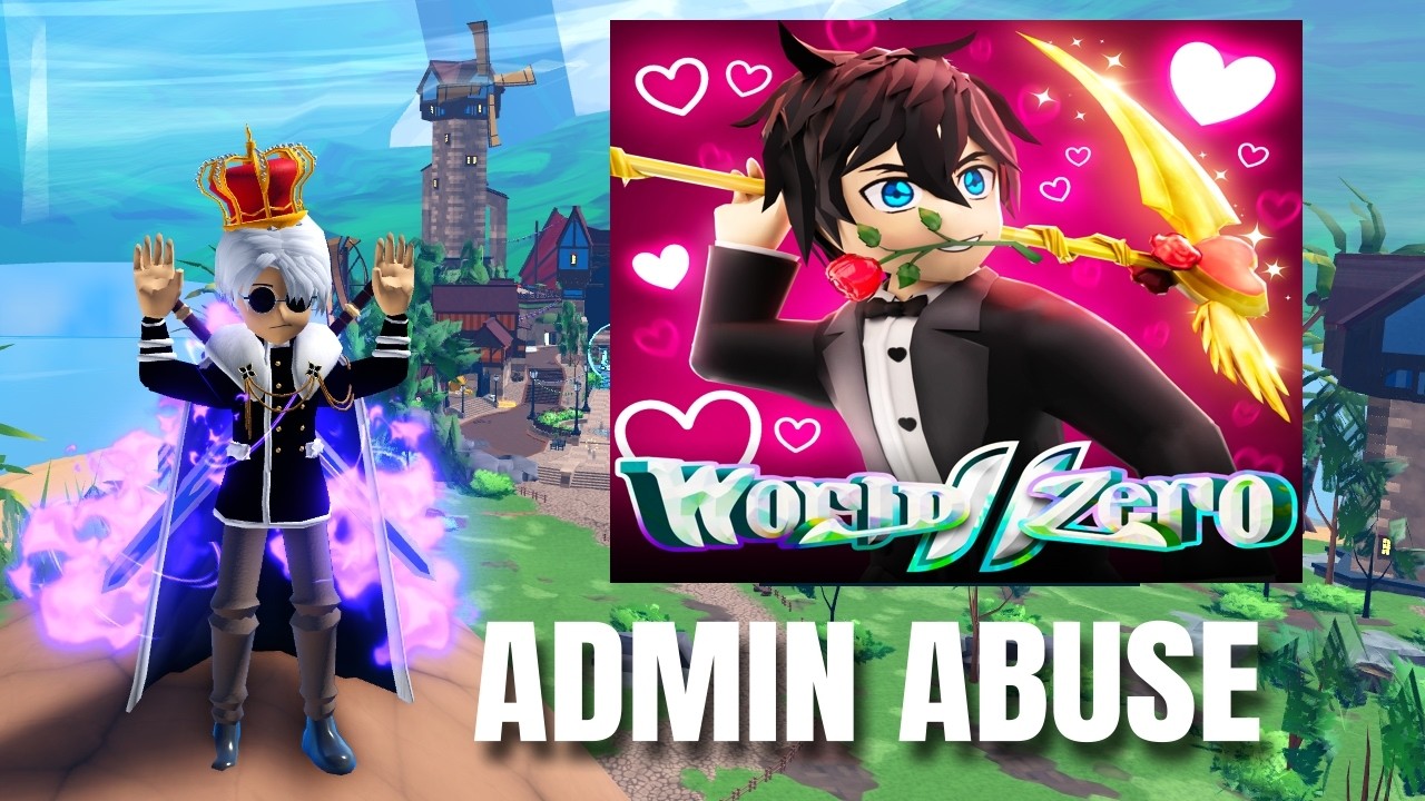 World Zero Valentines 2026 Admin abuse
