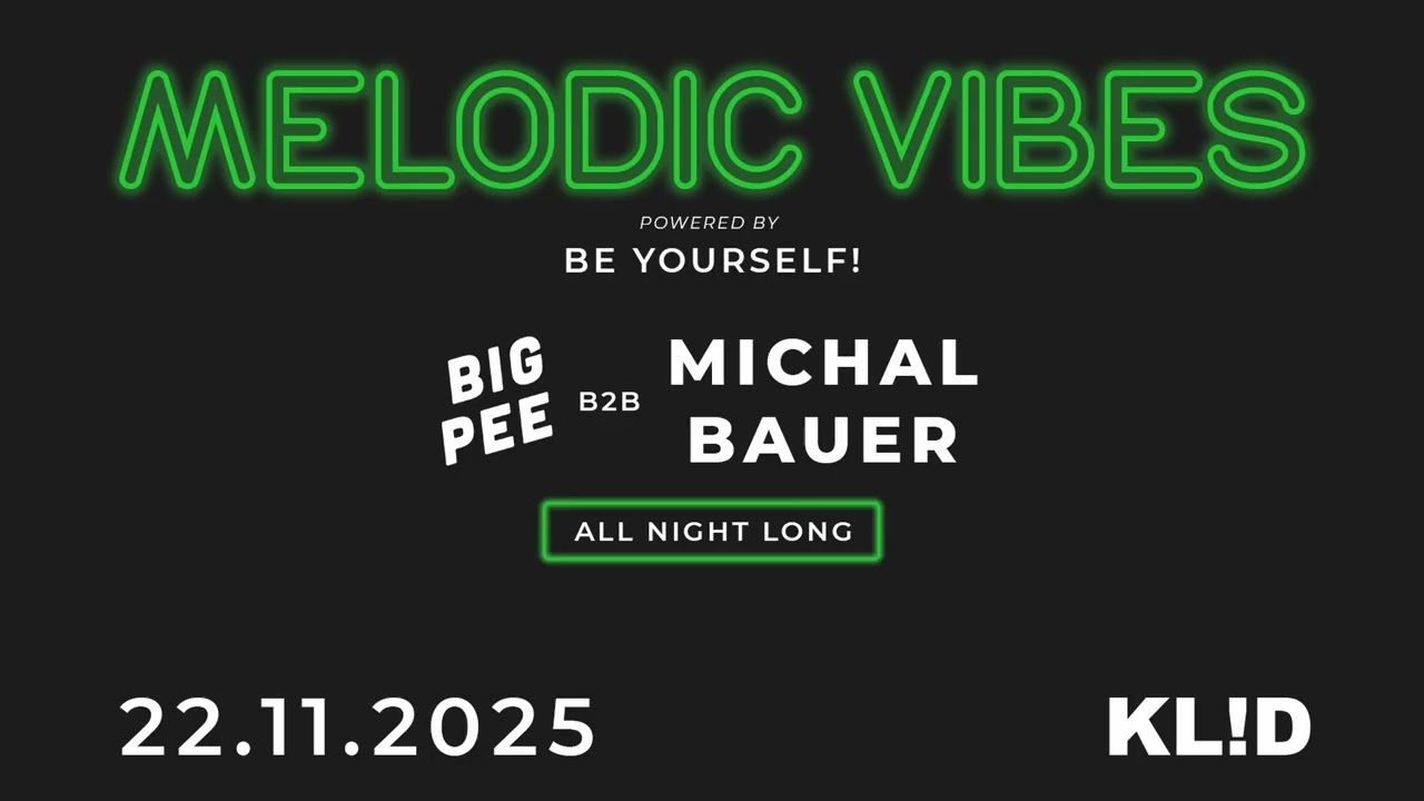 Big Pee b2b  Michal Bauer live from Melodic VIbes @ Klid 22.11.2025