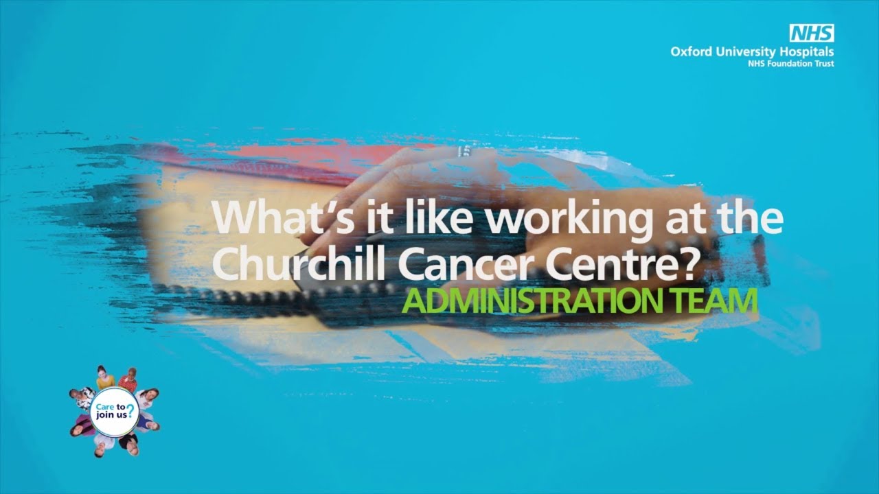 What's it like working at the Churchill Cancer Centre? - Administration Team