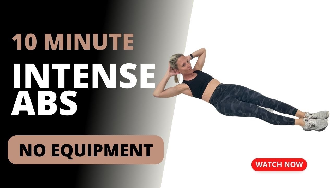 10 MINUTE INTENSE AB WORKOUT [No Equipment]