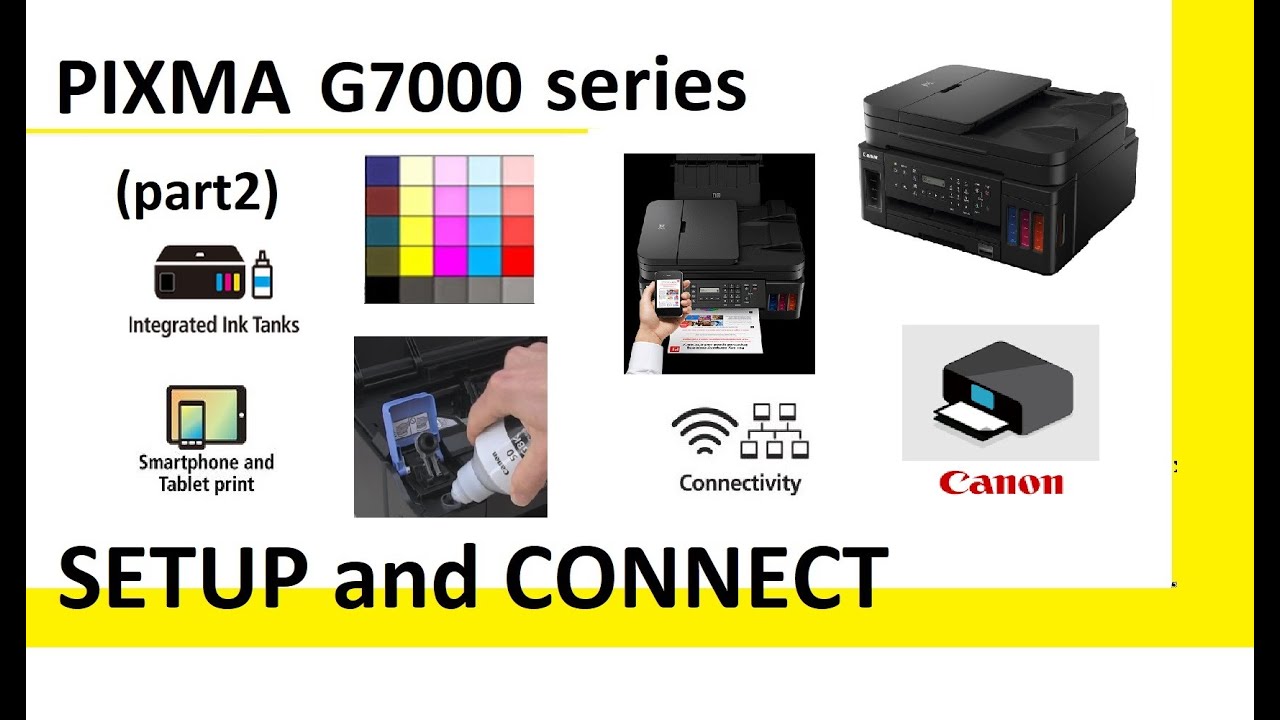 PIXMA G7020 G7040 G7050 G7070 (part2) Setup Printer, Wifi Connect, Canon PRINT App