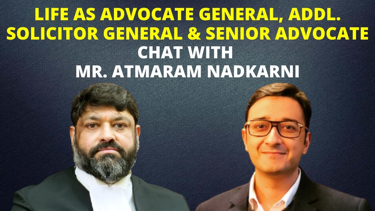Legal Chat Series (Chapter 20) | Life as Advocate General, Addl. Solicitor General & Senior Advocate