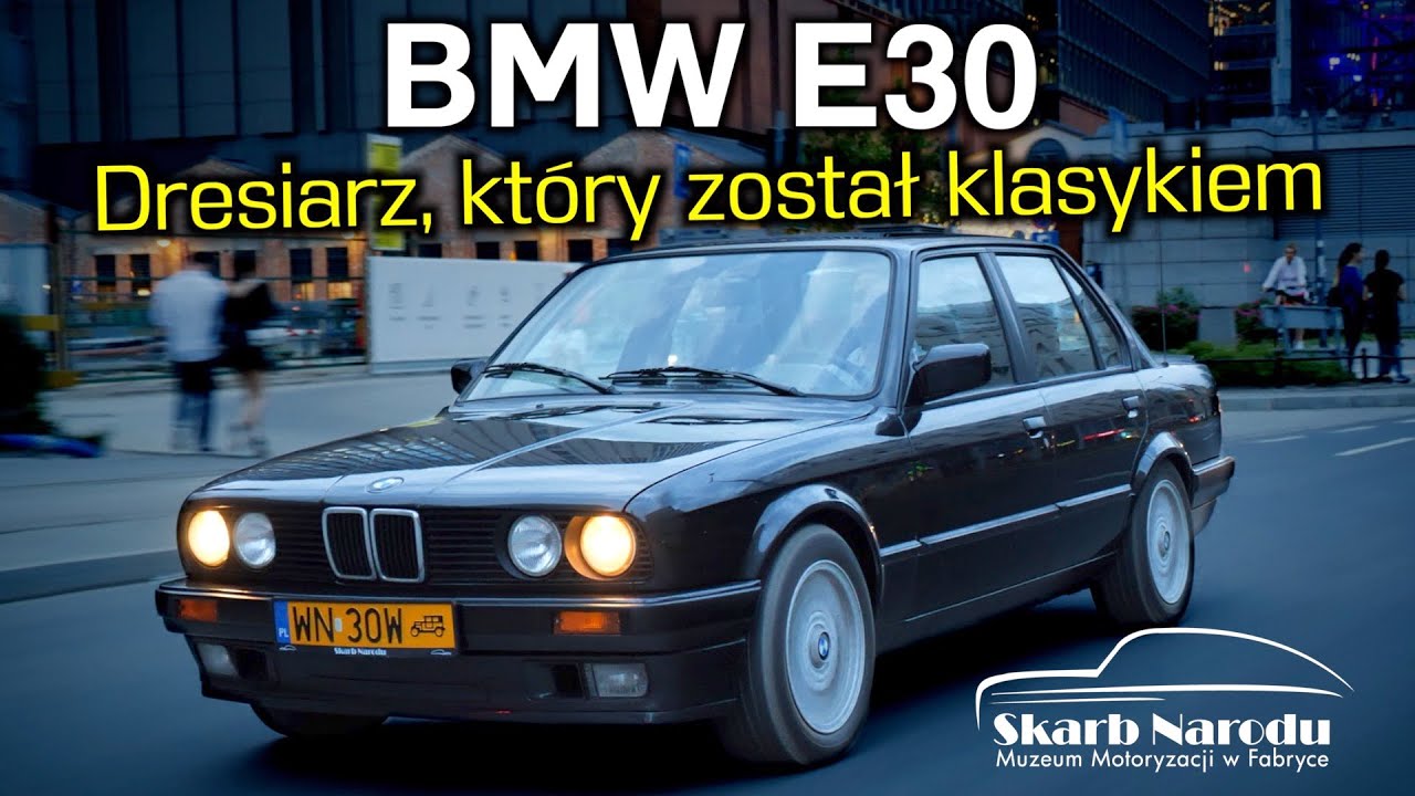 BMW E30 - Dresiarz, który został klasykiem // Muzeum SKARB NARODU