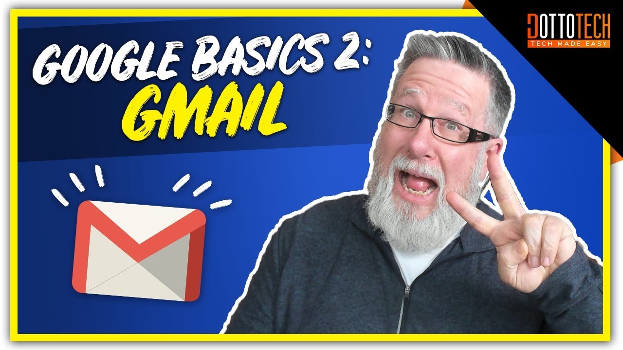 How to Use Gmail - Google Basics Part 2