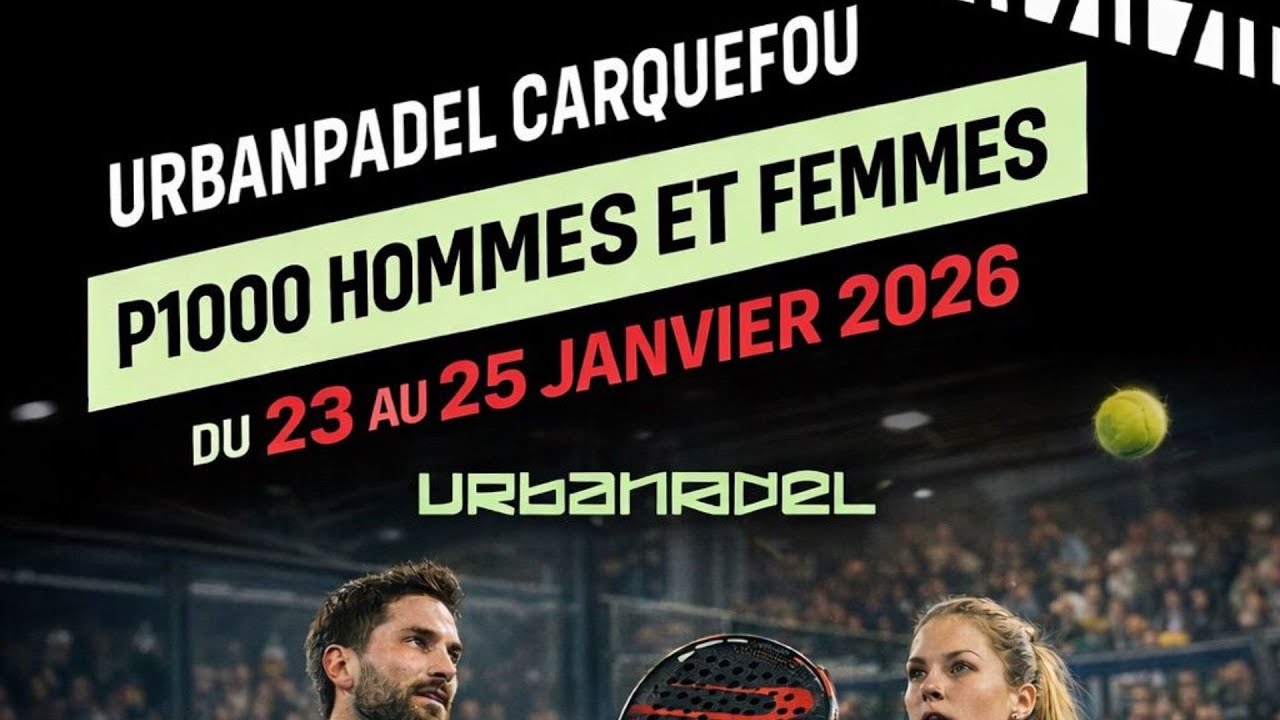 P1000 Messieurs  - UrbanPadel Carquefou - FINALE