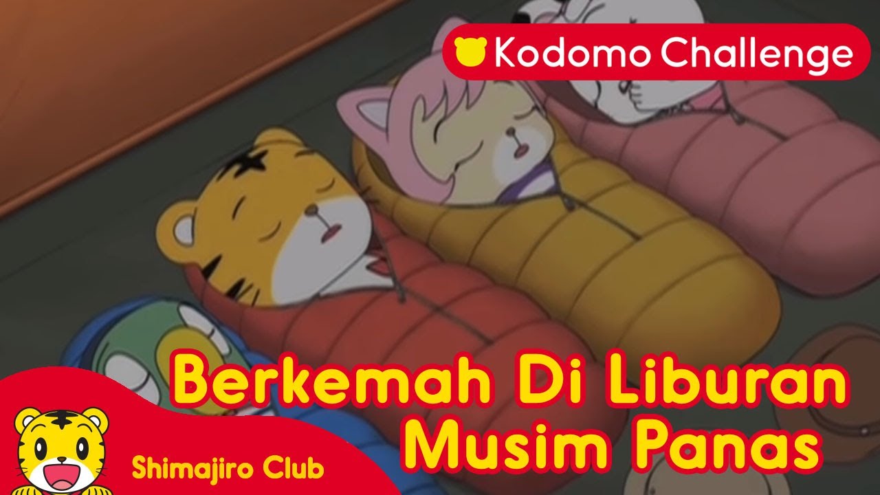 Shimajiro | Berkemah! I Kodomo Challenge