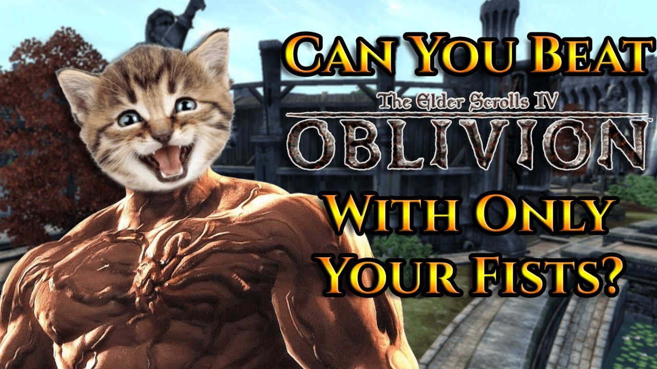 Can You Beat Oblivion With Only Your Fists?
