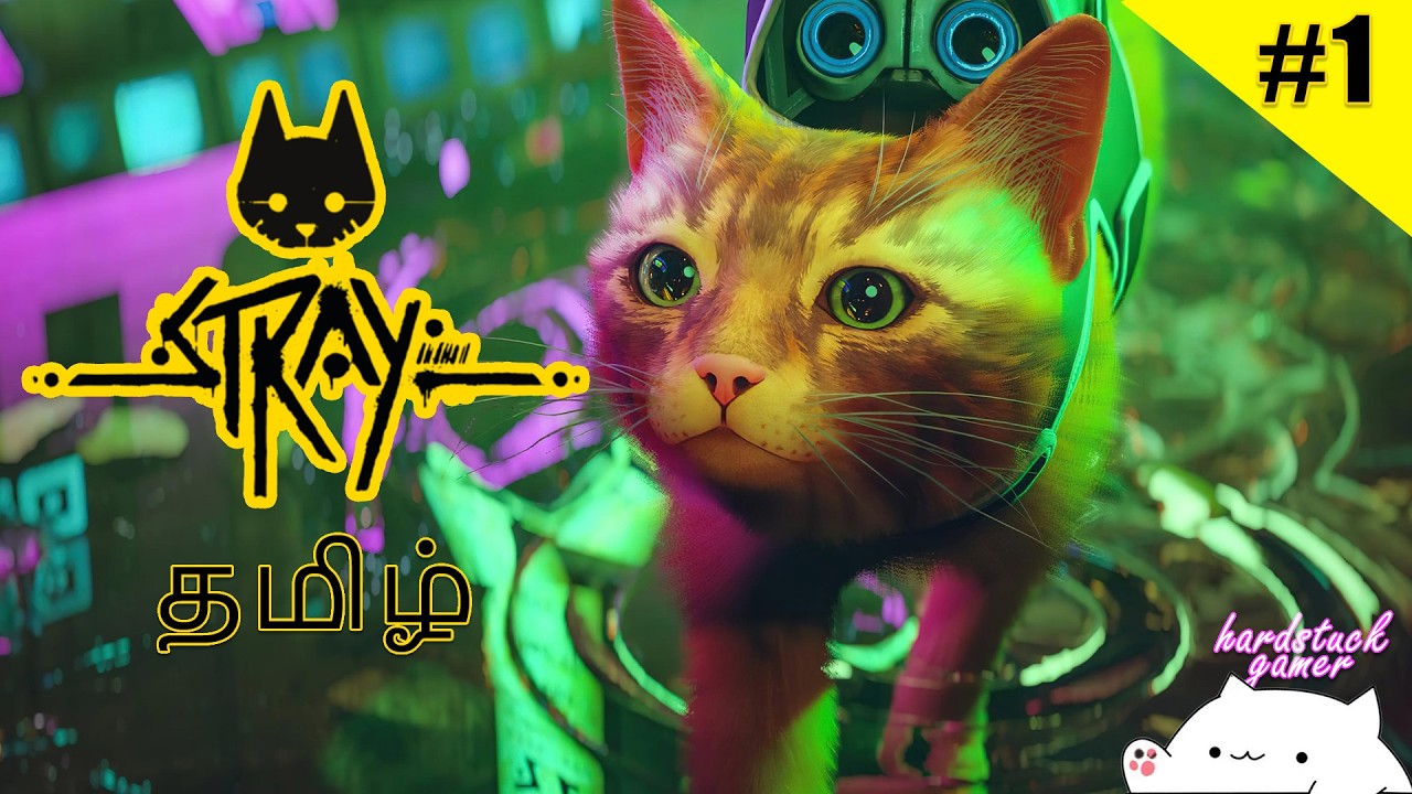 Stray Gameplay | A Cat’s Journey | Tamil Part #1