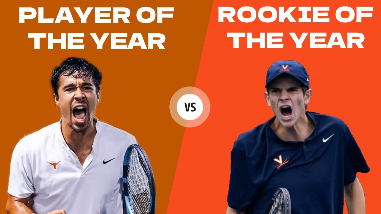College Tennis Player of the Year vs Rookie of the Year - Legout (Texas) vs Jodar (Virginia)