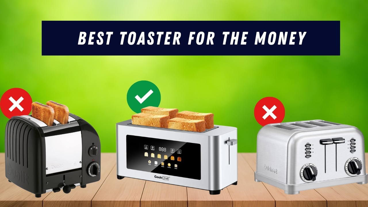 Best Toaster for the Money | Top 5 Value Toasters Compared