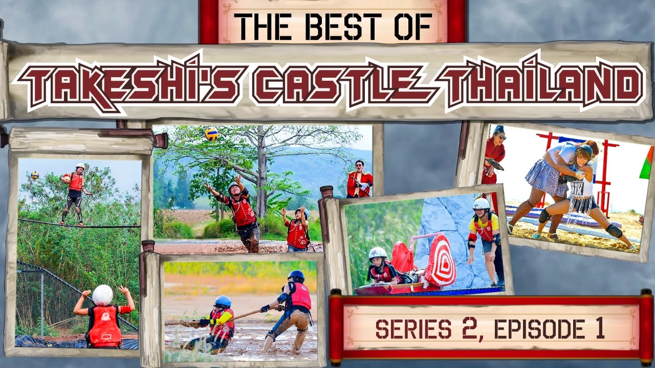 The Best Of Takeshi's Castle Thailand: Series 2 Episode 1