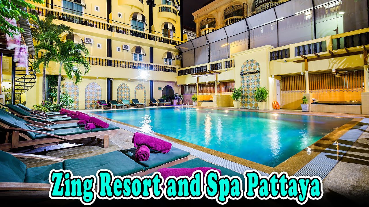 Zing Resort and Spa Reviews | Hotel in North South Central Pattaya Thailand | पटाया में होटल