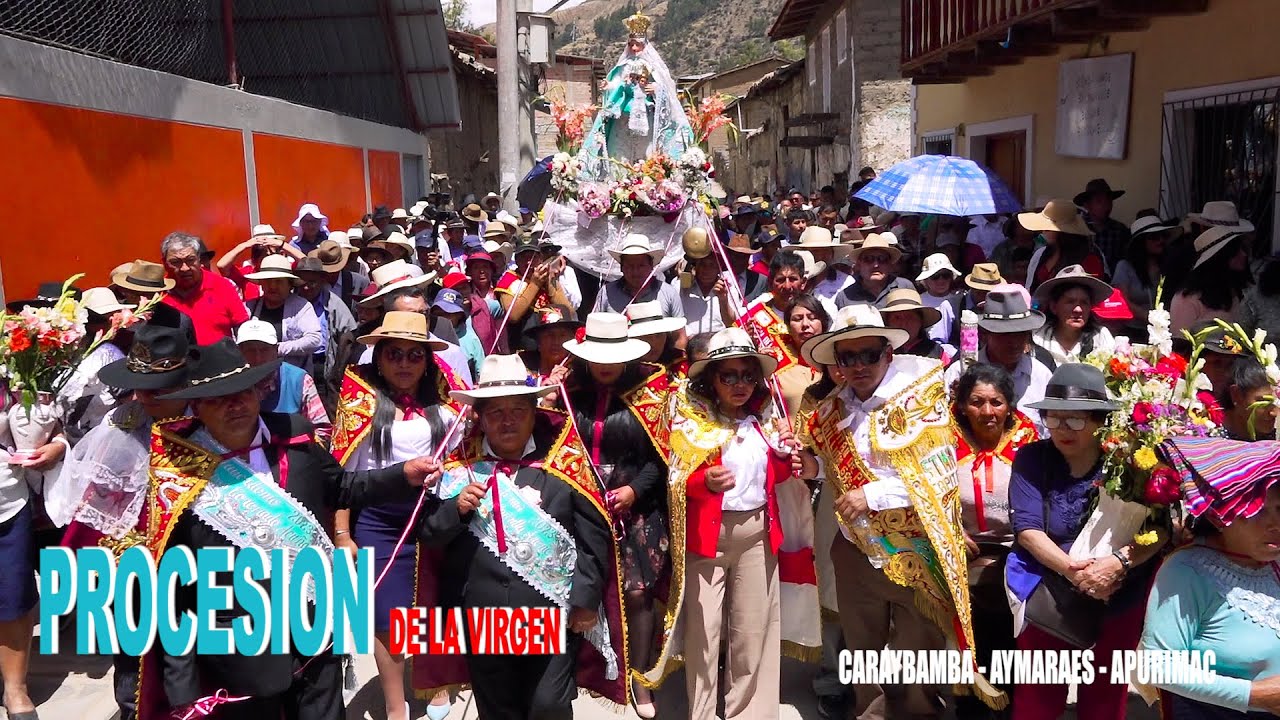 PROCESION DE LA VIRGEN DEL ROSARIO ► CARAYBAMBA AYMARAES APURIMAC