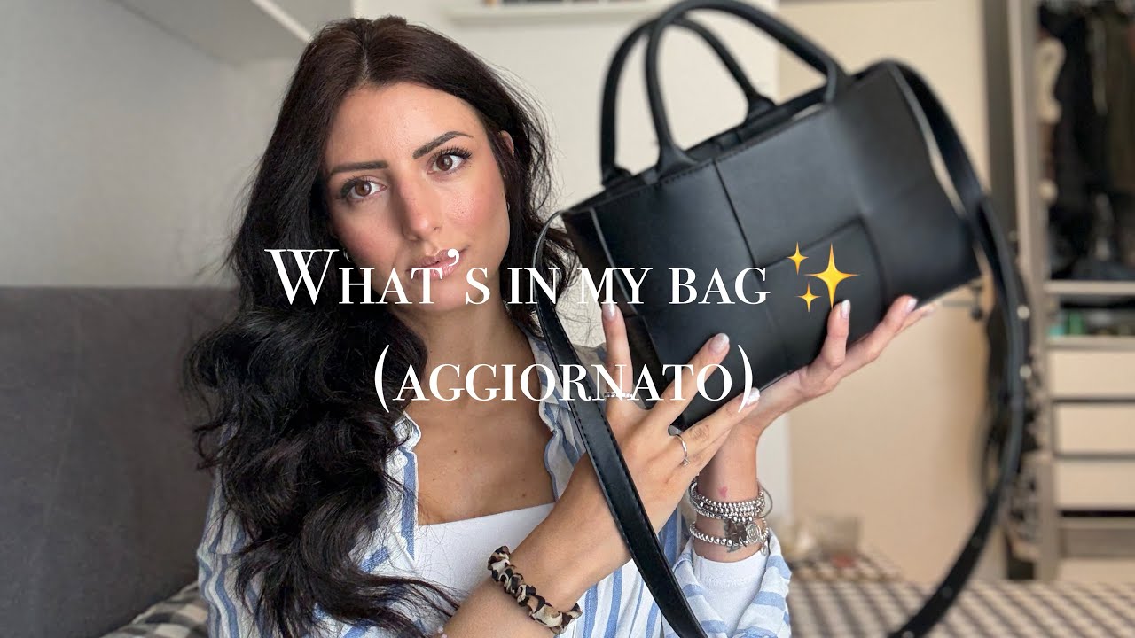 WHAT’S IN MY BAG AGGIORNATO✨ cosa c’è nella mia borsa da tutti i giorni