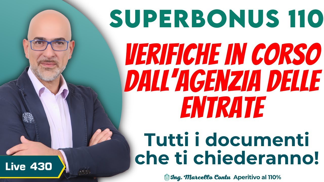 Superbonus Verifiche in corso dall’Agenzia delle Entrate: Tutti i documenti che chiederanno N. 430