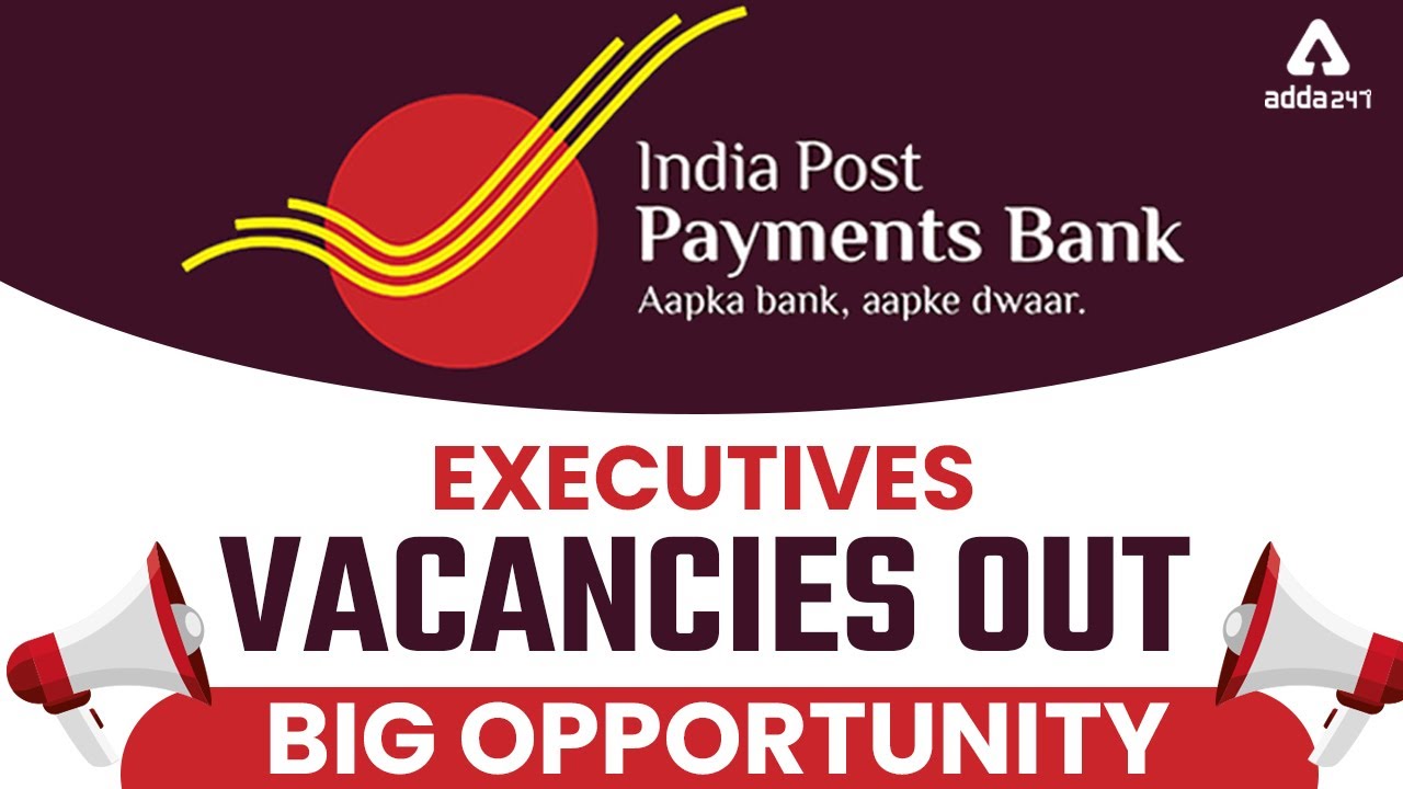 IPPB Notification 2022 | India Post Payments Bank Executive Job Recruitment 2022