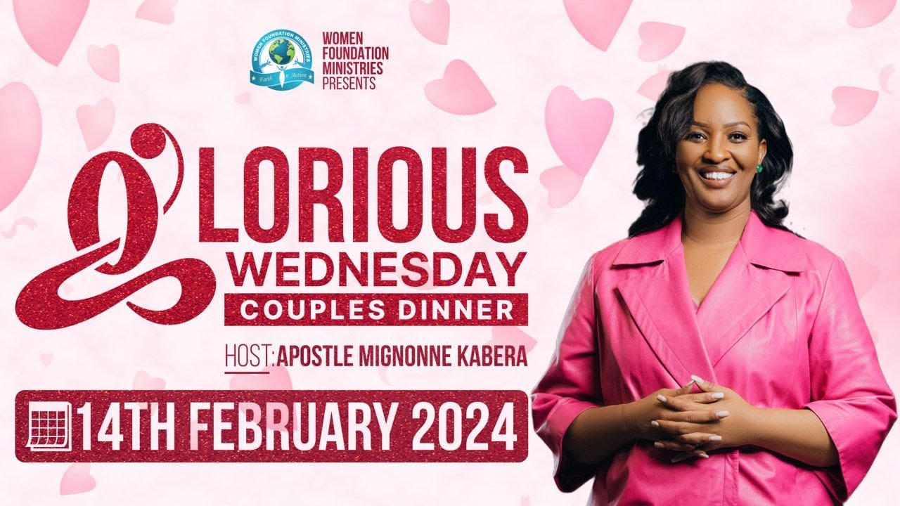 Glorious Wednesday - Couples Dinner with Apostle Mignonne Kabera