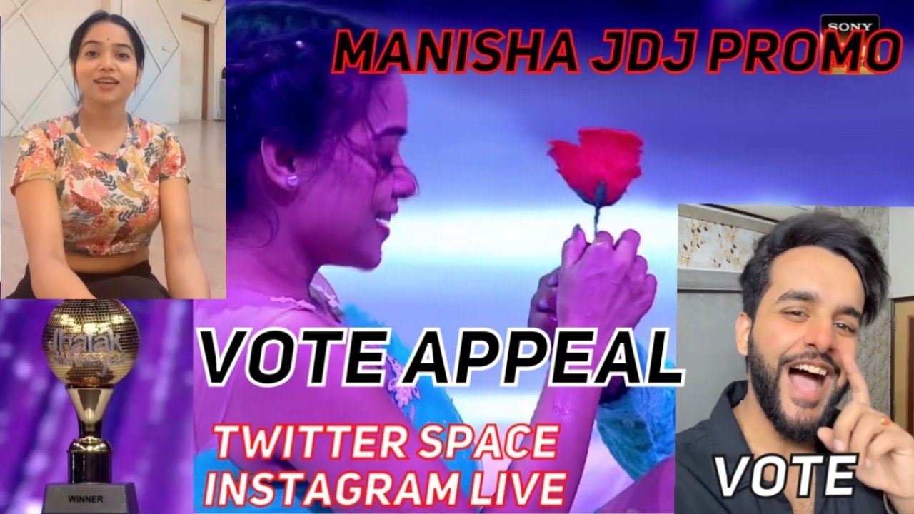Manisha Rani JDJ Promo, Instagram Live & Twitter Space Vote Appeal, Abhishek Supports Manisha