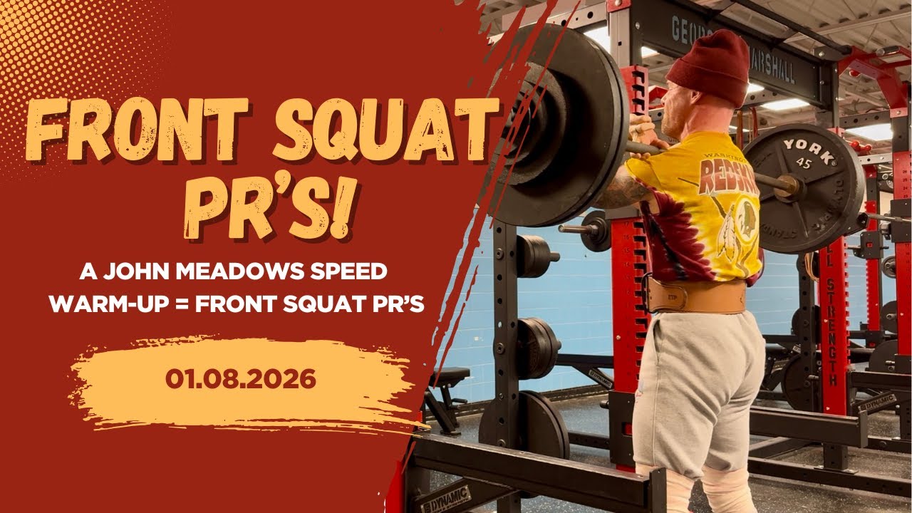 01.08.26: Front Squat PR's! John Meadows Speed Warmup on Leg Extensions and Hamstring Curls