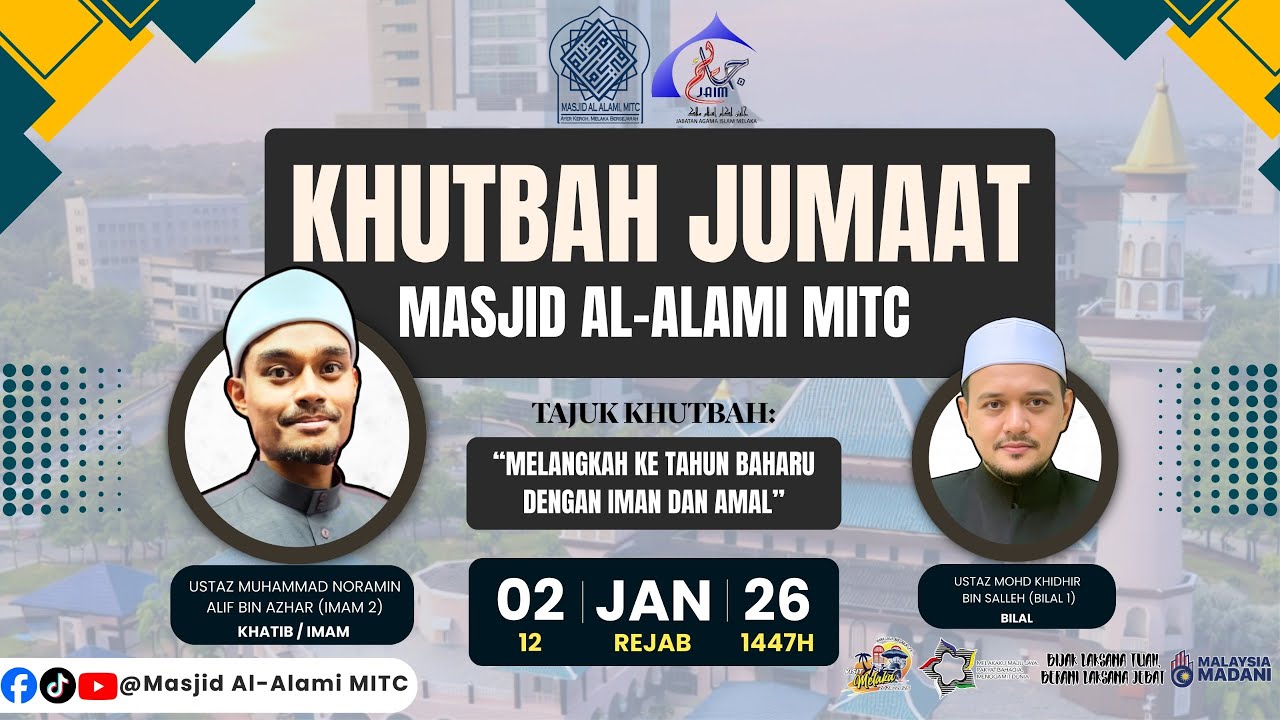 KHUTBAH JUMAAT | USTAZ MUHAMMAD NORAMIN ALIF BIN AZHAR (IMAM 2) | 02 JAN 2026