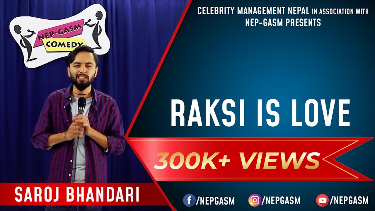 Raksi is Love | Nepali Stand-Up Comedy | Saroj Bhandari | Nep-Gasm Comedy