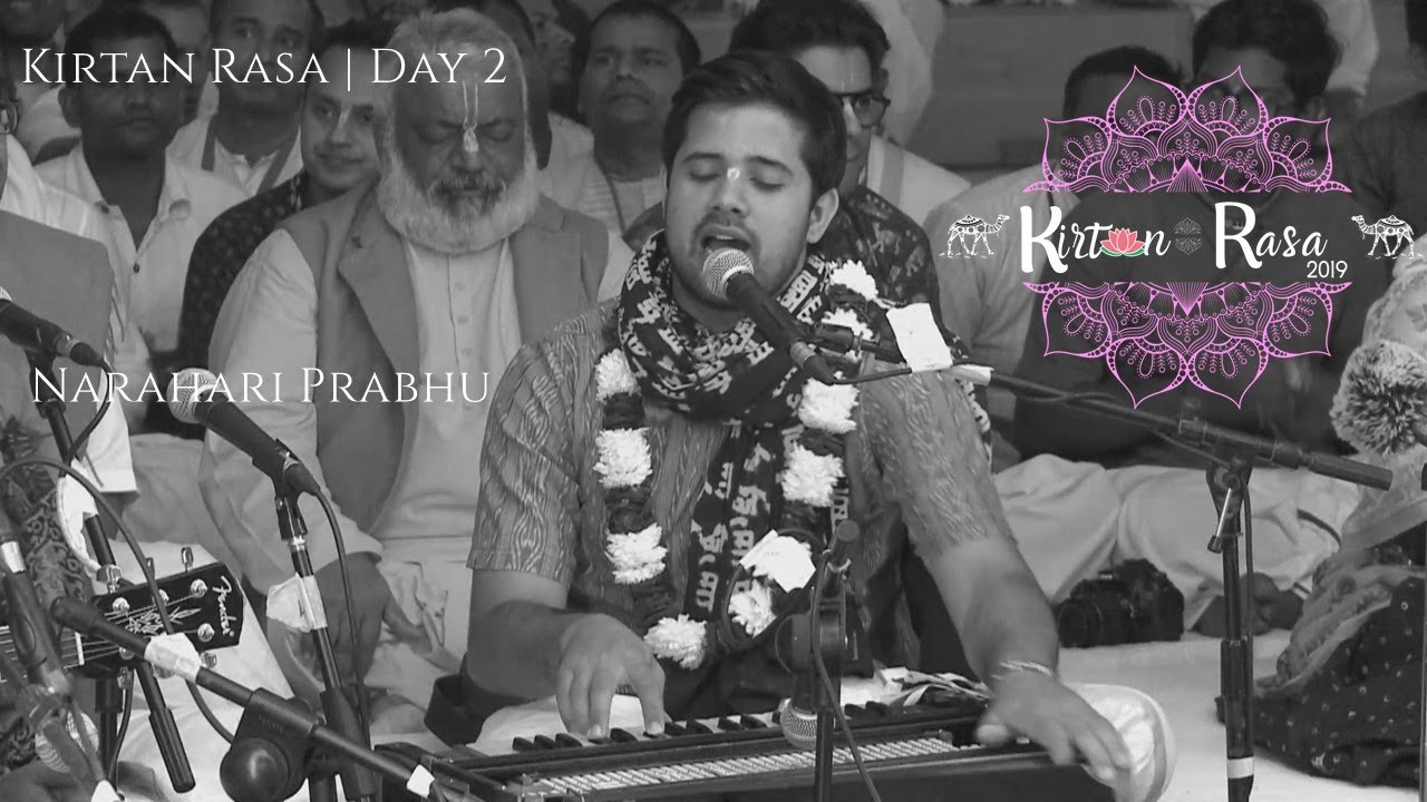 Narahari Prabhu || Day 2 || Kirtan Rasa 2019