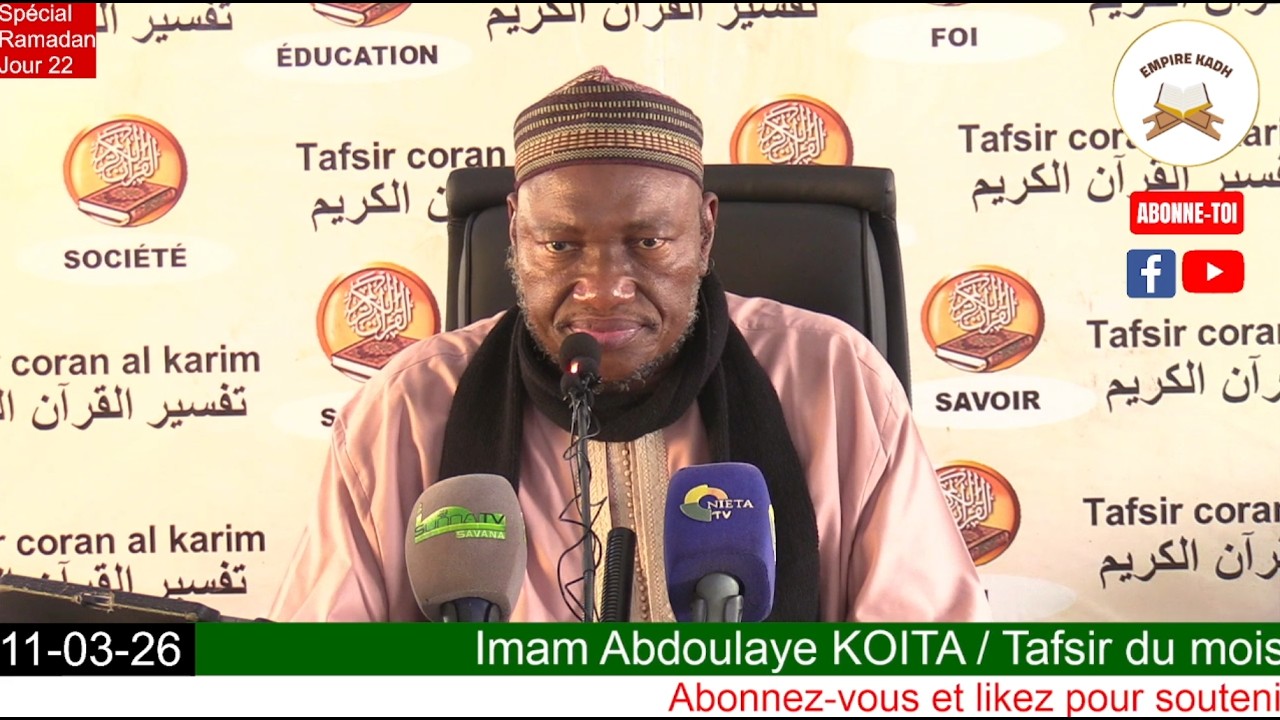 Imam Abdoulaye KOITA Spécial Ramadan 2026 Jour 22 Version complète