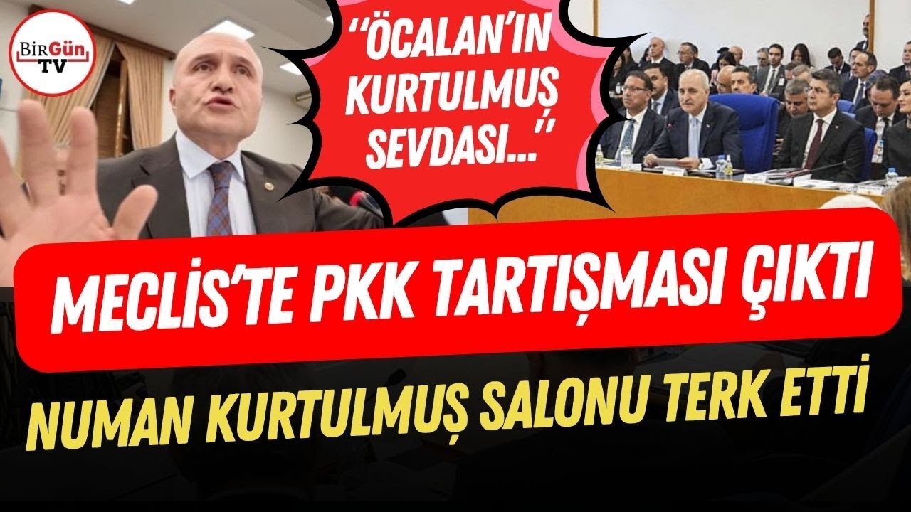 Meclis'te &Ouml;calan tartışması ortalık karıştırdı! Numan Kurtulmuş o soruyu duyunca Meclis'i terk etti